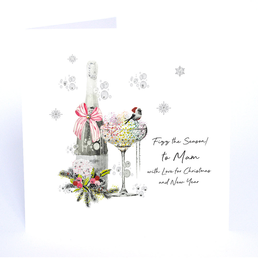 Fizz the Season! to Mam with Love for Christmas and New Year