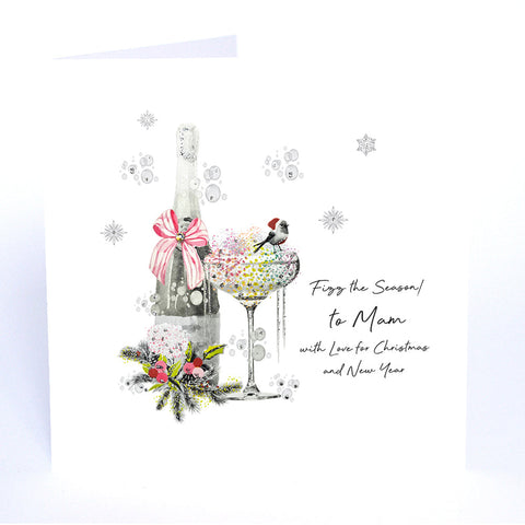 Fizz the Season! to Mam with Love for Christmas and New Year