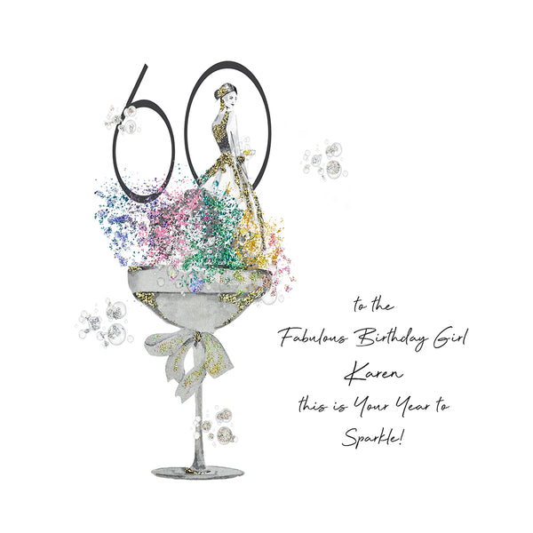 60 to the Fabulous Birthday Girl this is Your Year to Sparkle! (Lady Coupe)
