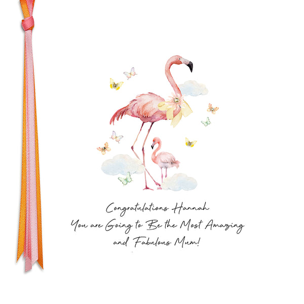 Congratulations You are Going to Be the Most Amazing and Fabulous Mum (Flamingos)