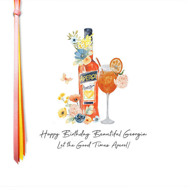 Happy Birthday Let the Good Times Aperol!