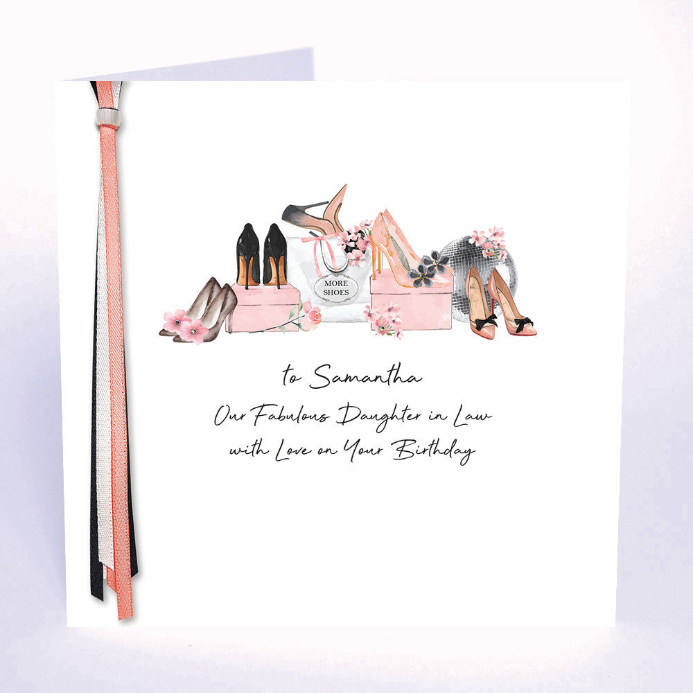 To our Fabulous Daughter in Law with Love on Your Birthday (Shoes)