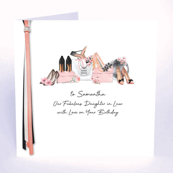 To our Fabulous Daughter in Law with Love on Your Birthday (Shoes)