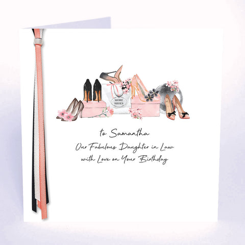 To our Fabulous Daughter in Law with Love on Your Birthday (Shoes)