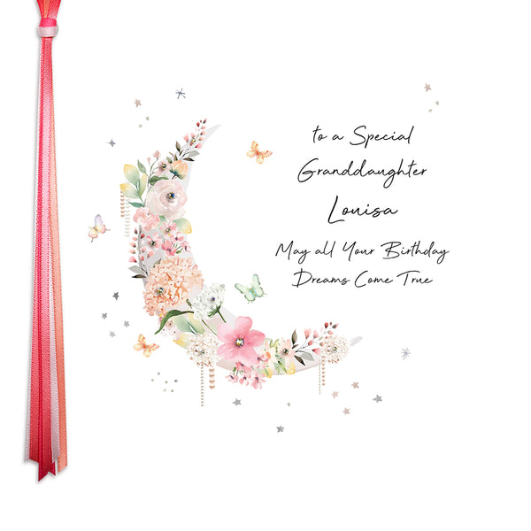 To a Special Granddaughter May all Your Birthday Dreams Come True (Moon)