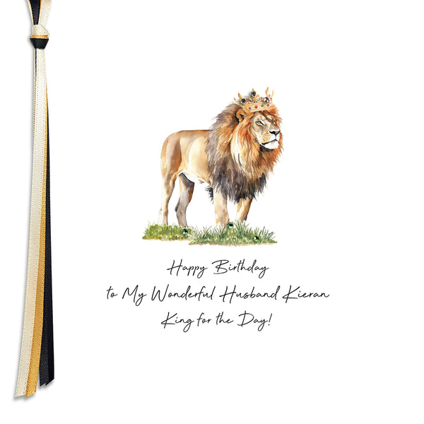 Happy Birthday to My Wonderful Husband King for the Day! (Lion)