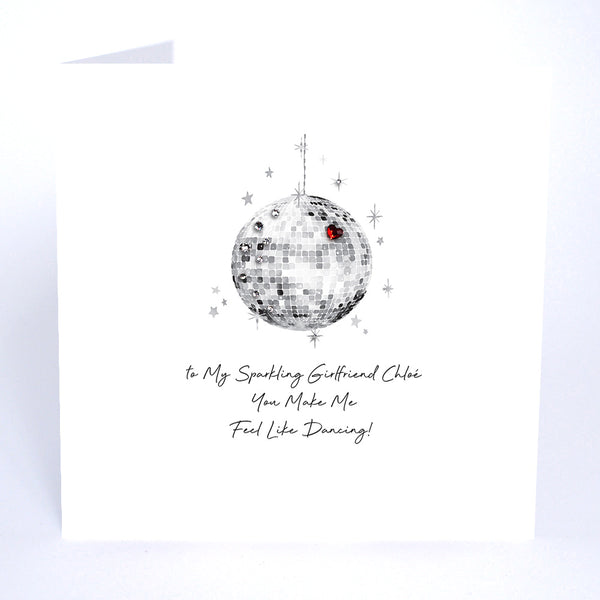 To My Sparkling Girlfriend You Make Me Feel Like Dancing! (Disco Ball)