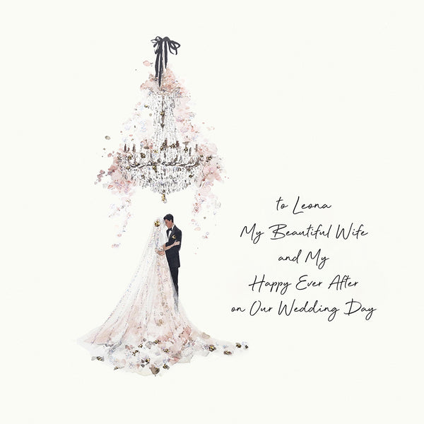 To My Wife and My Happy Ever After on Our Wedding Day (Bride and Groom)