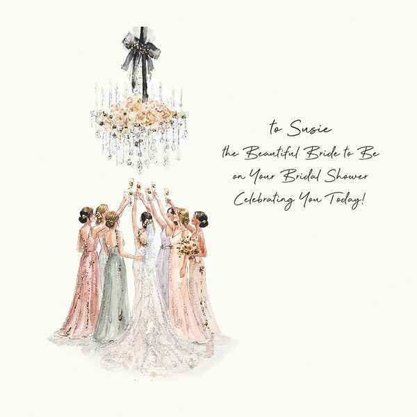 To the Beautiful Bride to Be on Your Bridal Shower