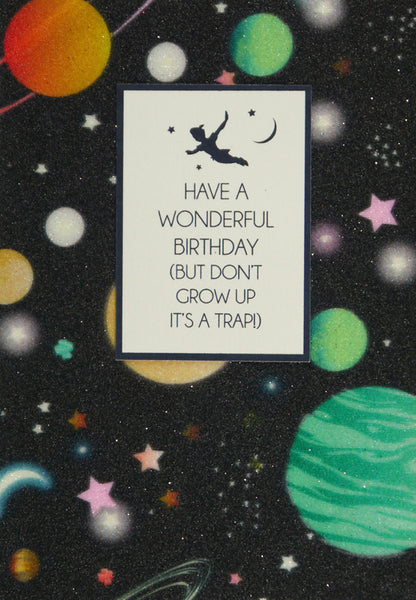 Have a Wonderful Burthday (But Don't Grow Up, It’s a Trap!)
