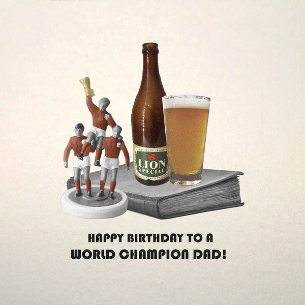 Happy Birthday to a World Champion Dad!