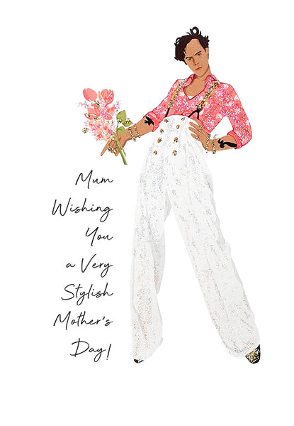 Mum Wishing You a Very Stylish Mother's Day!