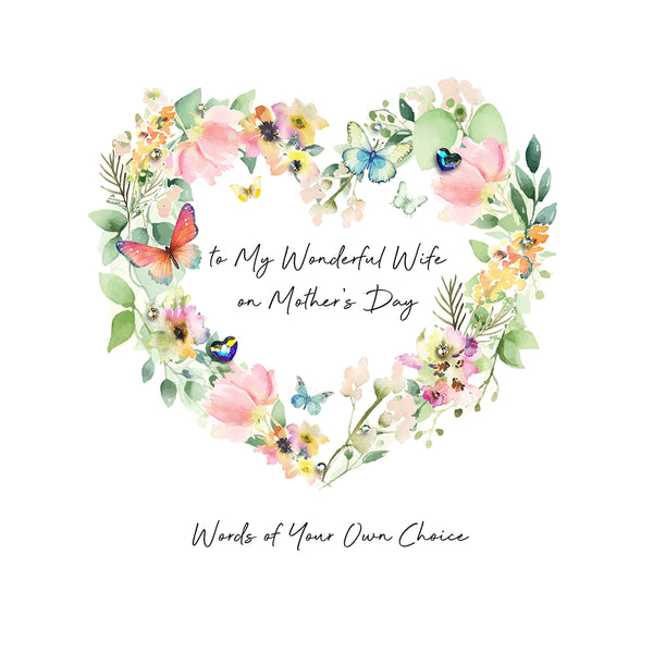 To My Wonderful Wife on Mother's Day Words of Your Own Choice (Heart Wreath)