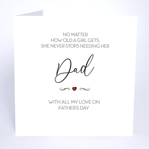 No Matter How Old a Girl Gets, She Never Stops Needing Her Dad