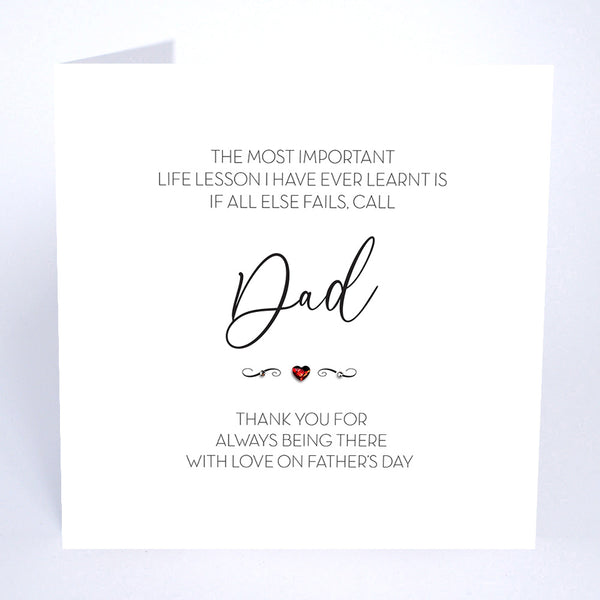 If all else fails, call Dad thank you for always being there