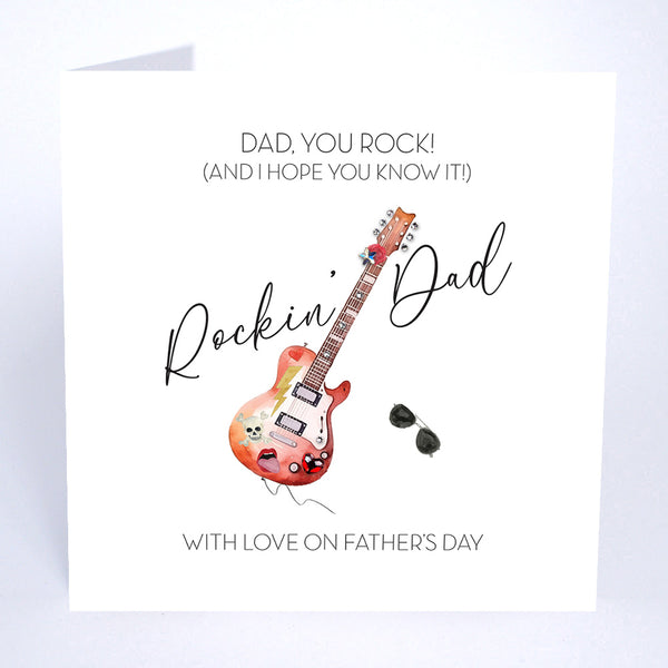 Dad you Rock (and I hope you know it) Rockin' Dad (Guitar)