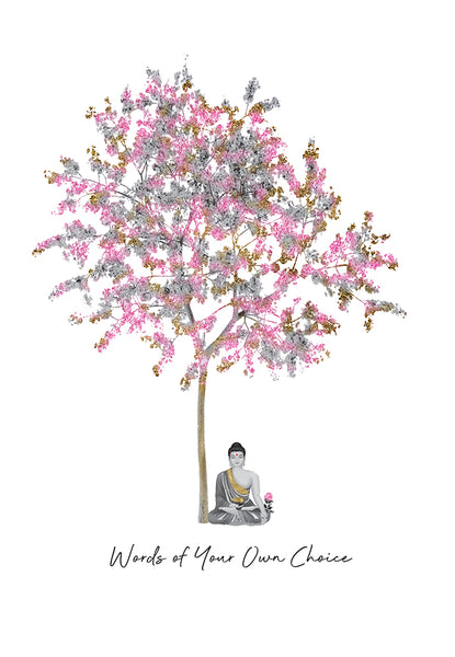 Words of Your Own Choice (Buddha Tree)