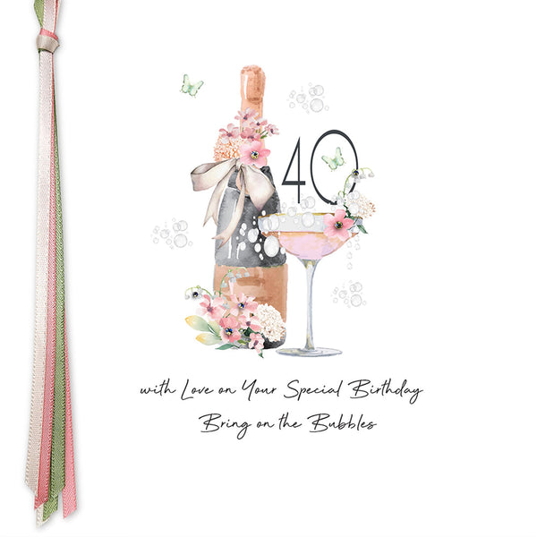 40 With Love On Your Special Birthday Bring On The Bubbles