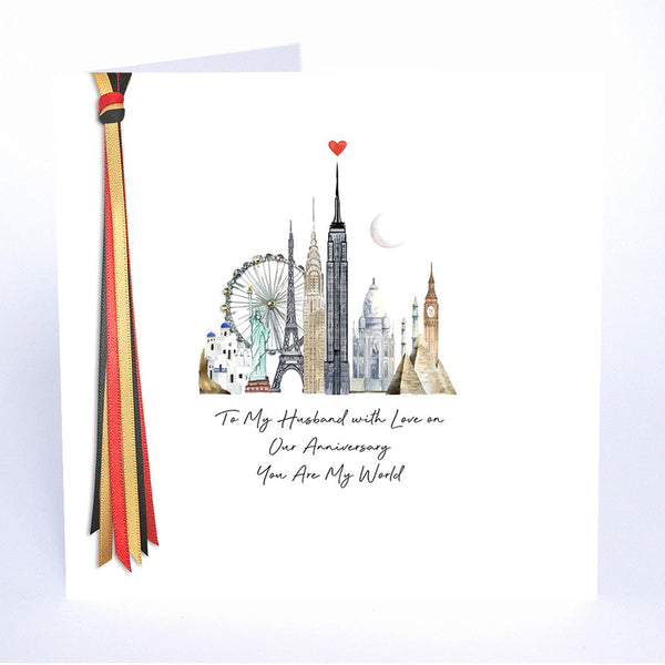 To My Husband With Love On Our Anniversary You Are My World