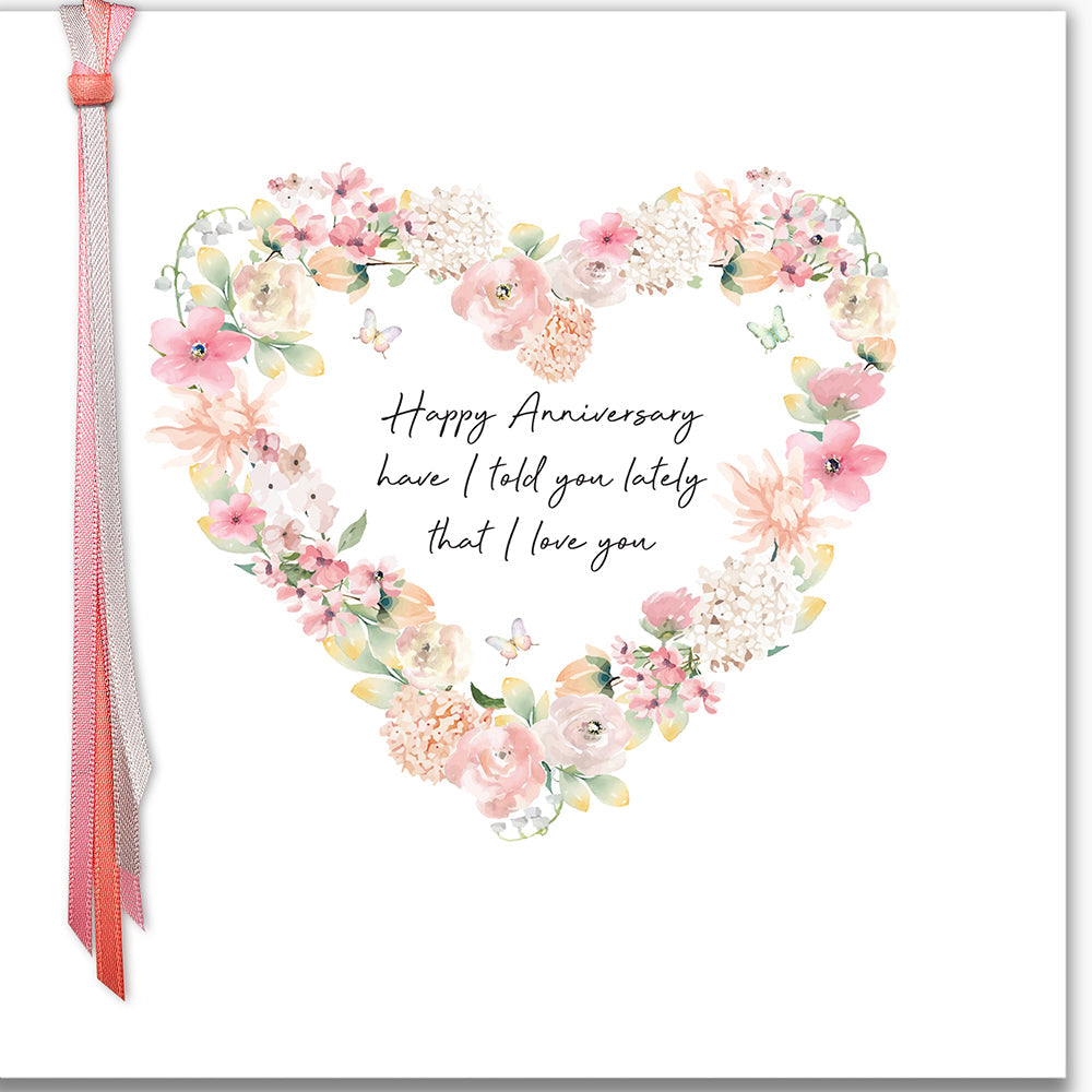 Happy Anniversary Have I Told You Lately That I Love You