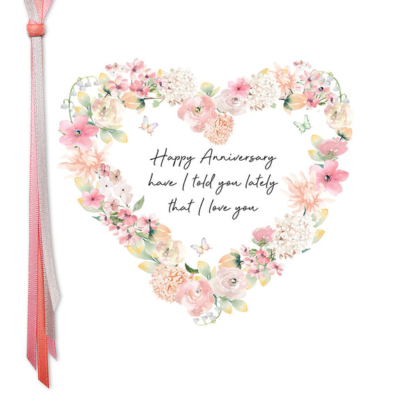 Happy Anniversary Have I Told You Lately That I Love You