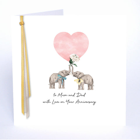 To Mum & Dad With Love On Your Anniversary