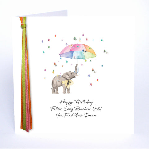 Happy Birthday Follow Every Rainbow Until You Find Your Dream