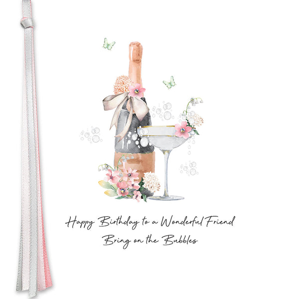 Happy Birthday To A Wonderful Friend Bring On The Bubbles