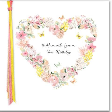 To Mum With Love On Your Birthday