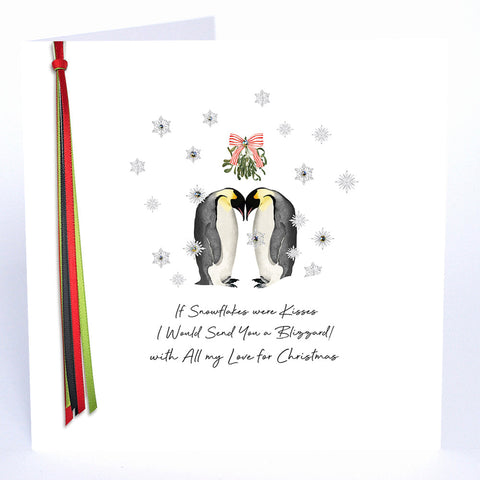 If Snowflakes Were Kisses I Would Send You A Blizzard!