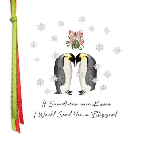 If Snowflakes were Kisses I Would Send You a Blizzard