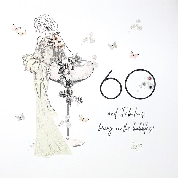 60 and Fabulous, Bring on the Bubbles!