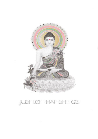Buddha - Just Let That Shit Go