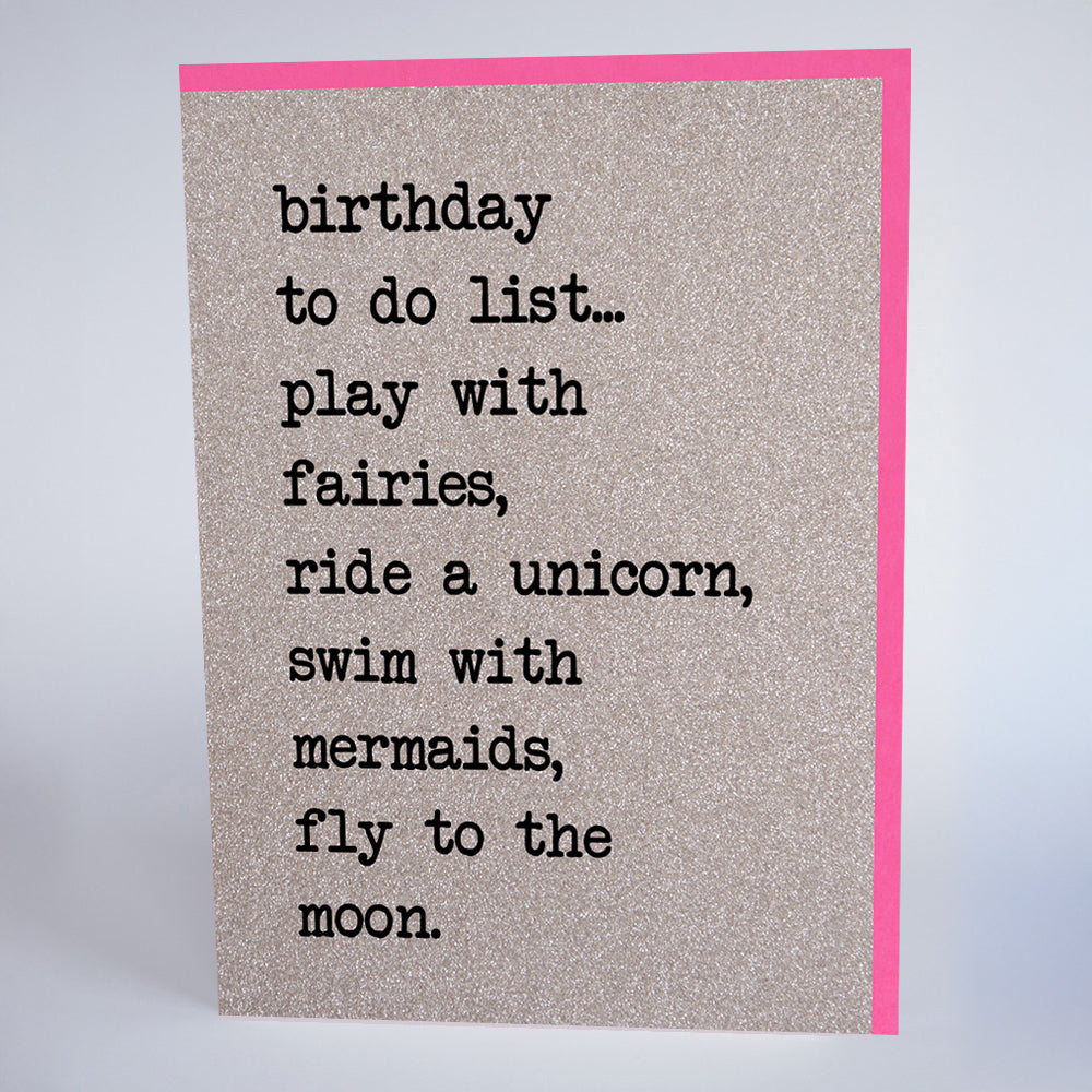 Birthday To do List… Play With Fairies, Ride a Unicorn…