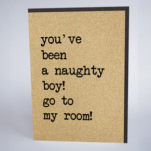 You've Been A Naughty Boy