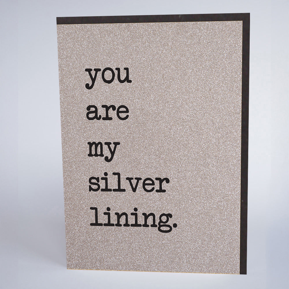 You Are My Silver Lining