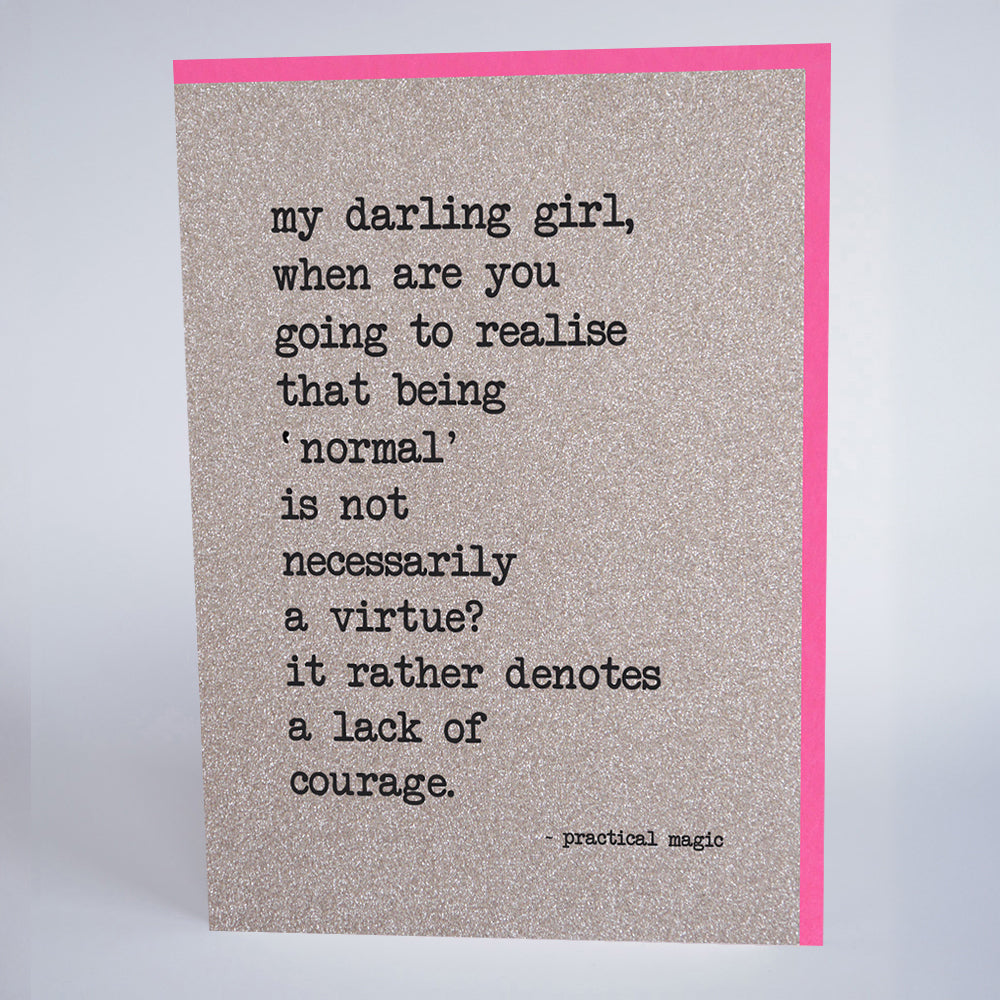 When are You Going to Realise that Being 'Normal'….