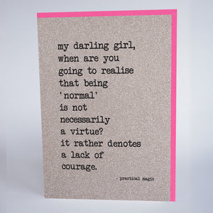 When are You Going to Realise that Being 'Normal'….