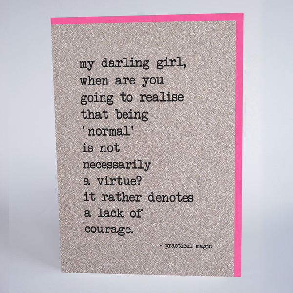 When are You Going to Realise that Being 'Normal'….