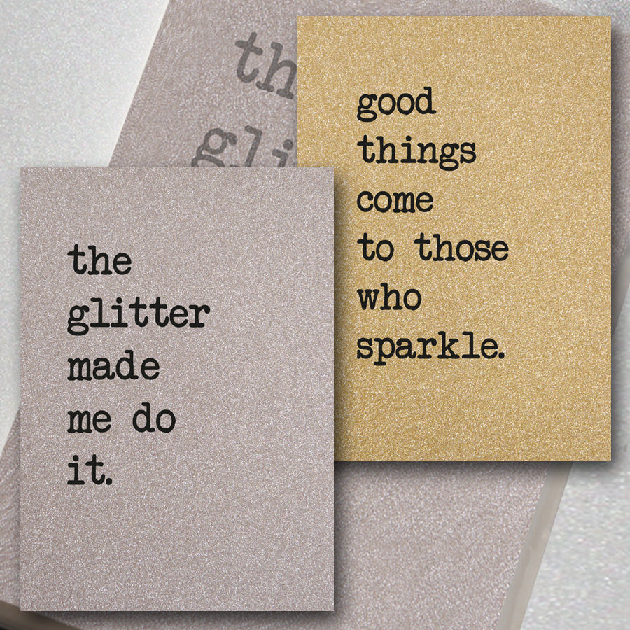 Glitter Made Me Do It / Good Things...