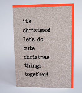 Lets Do Cute Christmas Things Together!