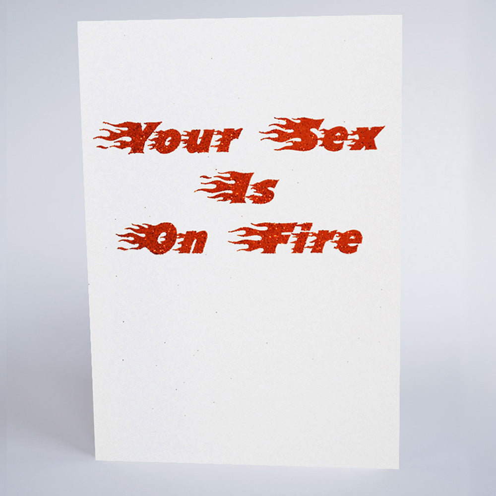 Your Sex Is On Fire