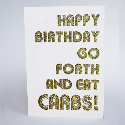 Go Forth and Eat Carbs