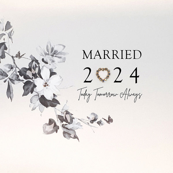 Married 2024 - Today Tomorrow Always