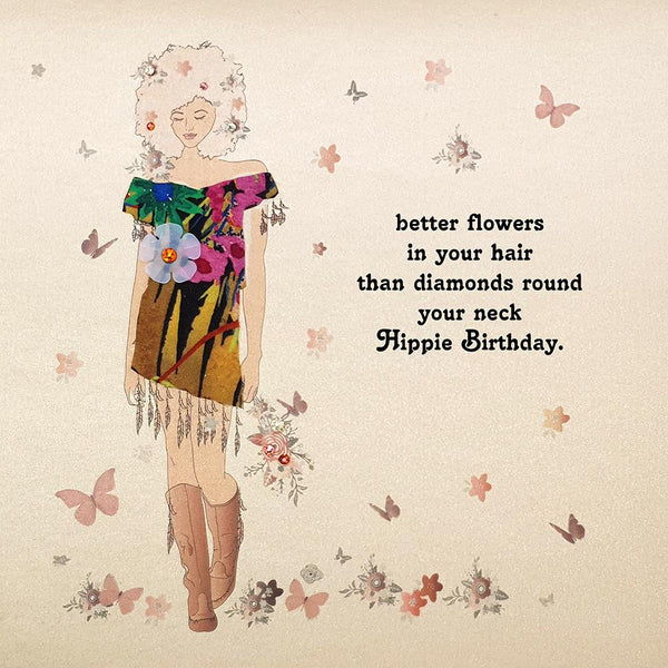 Better Flowers in Your Hair - Hippie Birthday