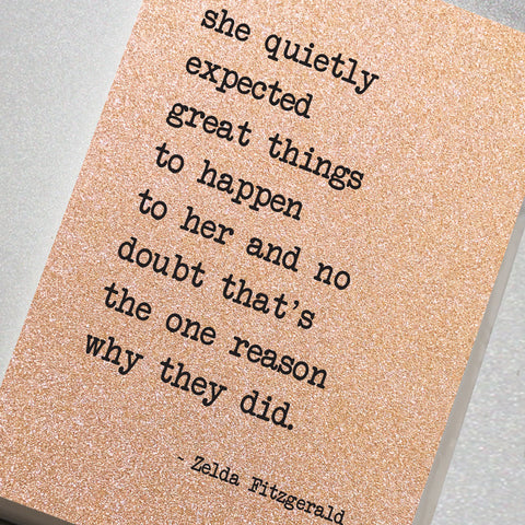She Quietly Expected Great Things To Happen To Her…