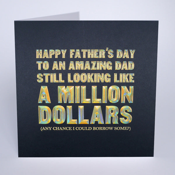 To An Amazing Dad Still Looking Like a Million Dollars