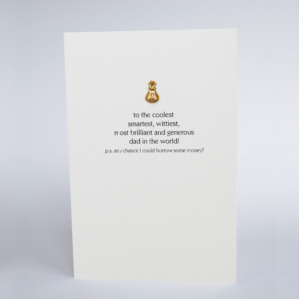 To the Coolest, Smartest, Wittiest… Dad