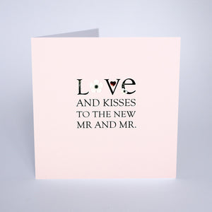 Love and Kisses To The New Mr & Mr