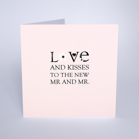 Love and Kisses To The New Mr & Mr